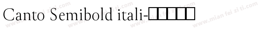 Canto Semibold itali字体转换